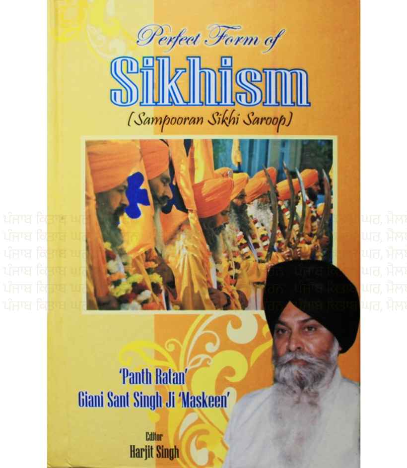 Perfect form of Sikhism By Giani Sant Singh Maskeen