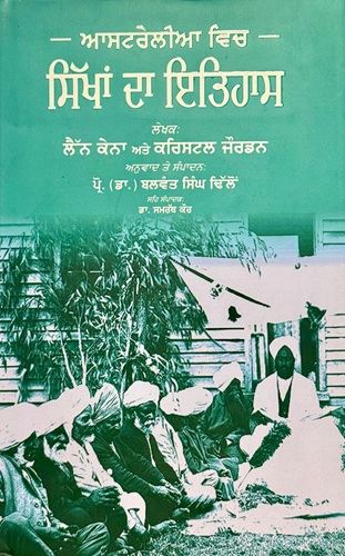 Australia Vich Sikhan Da Itihaas By Len Kenna And Crystal Jordan