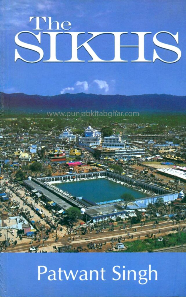 The Sikhs by Patwant Singh