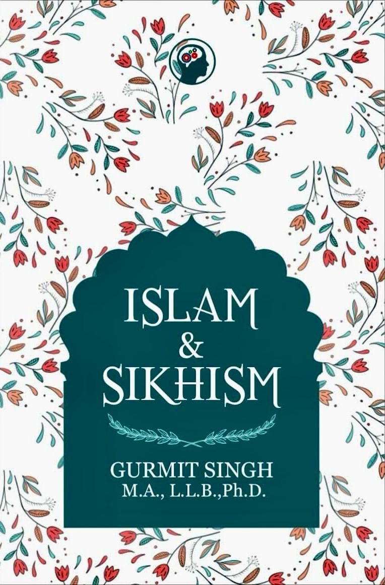 Islam And Sikhism By Gurmeet Singh