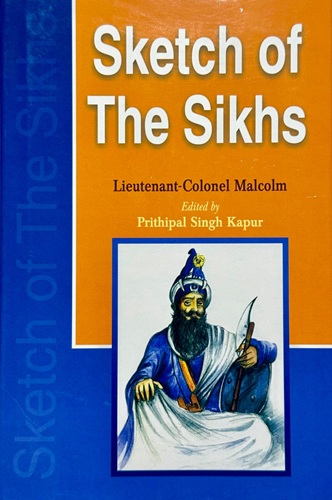 Sketch Of The Sikhs By Lieut Colonel Malcolm