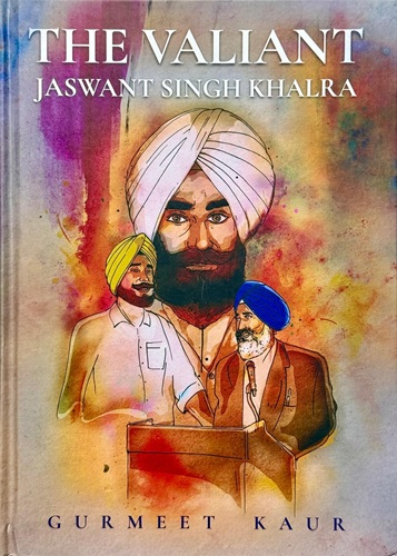 The Valiant Jaswant Singh Khalra By Gurmeet Kaur